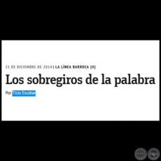 LA LNEA BARROCA (II) - Los sobregiros de la palabra - Por Ticio Escobar - Domingo, 21 de Diciembre de 2014